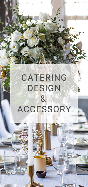 Catering Design and Accessory